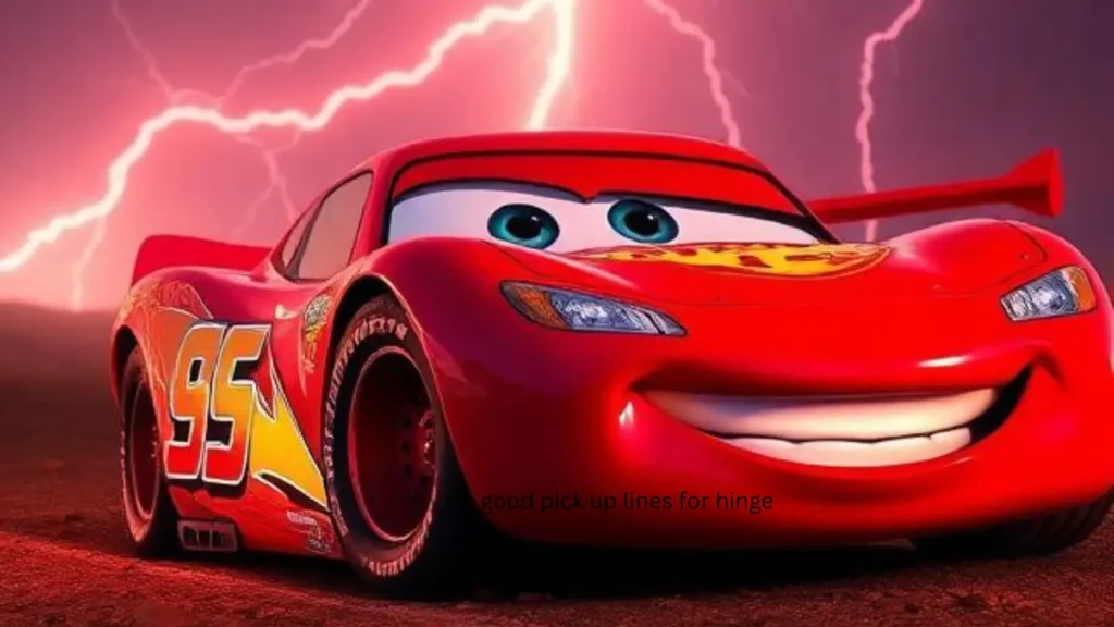 lightning mcqueen pick up line
