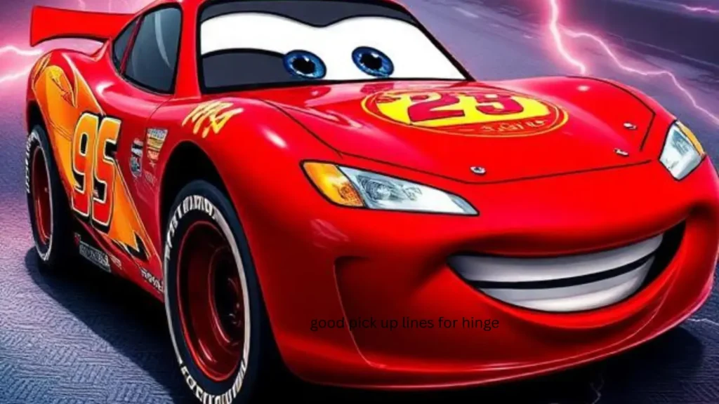 lightning mcqueen pick up line